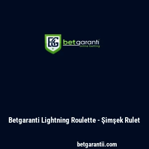 Betgaranti Lightning Roulette - Şimşek Rulet